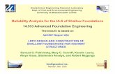 Reliability Analysis for the ULS of Shallow Foundations 14 ...faculty.uml.edu/spaikowsky/Teaching/14.533/documents/Lecture7... · Reliability Analysis for the ULS of Shallow Foundations