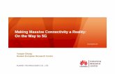Making Massive Connectivity a Reality: On the Way to 5G HUAWEI TECHNOLOGIES CO., LTD. Making Massive Connectivity a Reality: On the Way to 5G Yunyan Chang ... reference messages Device