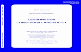 LESSONS FOR LONG-TERM CARE POLICY - WHO | … FOR LONG-TERM CARE POLICY 1 World Health Organization LESSONS FOR LONG-TERM CARE POLICY The Cross-Cluster Initiative on Long-Term Care