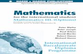 Specialists in mathematics publishing Mathematics · Specialists in mathematics ... students and teachers with appropriate coverage of the two-year Mathematics HL Course ... B.1 Preliminary