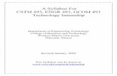 A Syllabus For CSTM 493, ENGR 493, GCOM 493 Technology Internship · 2011-10-28 · D. Preliminary Internship Information ... An example is shown on pages 20 and 21. 3 ... grade for