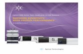 SUPERIOR SENSITIVITY WITH PROVEN PERFORMANCE · SUPERIOR SENSITIVITY WITH PROVEN PERFORMANCE. 2 ... Eclipse Plus-C18 column on an Agilent 1290 Infinity LC System provides a three