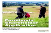 Farmlands Shareholder Application Location Address Phone Number (Home) Phone Number (Business) Do you own the property? Yes No If no, who is the owner? Your monthly Farmlands statement