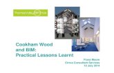 Cookham Wood and BIM: Practical Lessons .Cookham Wood and BIM: Practical Lessons Learnt ... • BIM
