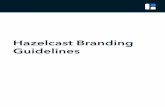 Hazelcast Branding Guidelines - Hazelcast the Leading In ... · Hazelcast Company Logo Overview ... Hazelcast Branding Guidelines ...