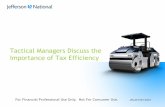 Tactical Managers Discuss the Importance of Tax … Advisors, Broker/Dealers, Institutions, Retirement Plans, Corporations & Public and Private Pension Plans Managed Account Strategies