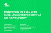 Implementing the SSSD using SUSE Linux Enterprise Server ... · Implementing the SSSD using SUSE ® Linux Enterprise Server 12 ... Version 3 began focus is on Active Directory® integration