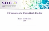 Introduction to OpenStack Cinder - SNIA to OpenStack Cinder Sean McGinnis Dell . 2016 Storage Developer Conference. ... python-cinderclient is the command line interface to Cinder