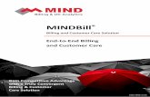 End-to-End Billing and Customer Care - MIND CTI Billing and Customer Care ... Call Control for prepaid services like ... The system is introduced with a predefined flow designed to
