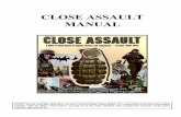 CLOSE ASSAULT MANUAL - Battlegrounds Games · 2011-11-15 · THE ADVANCED GAME RULES ... 8.5 Squad organization and leaders ... 14.0 Solitaire play notes ...