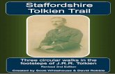Staffordshire Tolkien Trail .The Staffordshire Tolkien Trail The Staffordshire Tolkien Trail is a