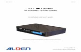 S.S.C. HD A module for automatic satellite systems. HD A Module - Installation and user’s guide - 051214 - 6 Designation Function q Switch the module on/off. w Select the satellite/navigate
