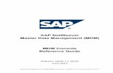 MDM 7.1 Console Reference Guide - SAP Help Portal€¦ · MDM Console Reference Guide iii Contents Part 1: Basic Concepts..... 13 What is a Master Data Server ...