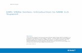 White paper: EMC VNXe Series: Introduction to SMB 3.0 … · EMC VNXe Series: Introduction to SMB 3.0 Support 6 ... Version used in Windows 7and Windows Server 2008 R2. ... applications