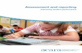 Assessment and reporting - ACARA · the Declaration, the Australian Curriculum, Assessment and Reporting Authority (ACARA) was established in May 2009. ACARA is responsible for developing