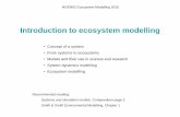 Introduction to ecosystem modelling - Lunds universitetweb.nateko.lu.se/courses/ngen02/documents/ngen02_intro_vt15_print.pdf · Introduction to ecosystem modelling ... transfers carbon