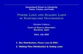 Power Laws and Scaling Laws in Earthquake Occurrence ...sdm.isc.cnr.it/GFF/presentations/Corral.pdf · Power Laws and Scaling Laws in Earthquake Occurrence Alvaro Corral ... = a bM,