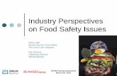 Industry Perspectives on Food Safety Issues - JIFSANjifsan.umd.edu/docs/advisory2010/presentations/afternoon/3 Industry... · JIFSAN Spring Symposium March 24 th, 2010 Industry Perspectives