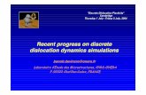 Recent progress on discrete dislocation dynamics … progress on discrete dislocation dynamics simulations ... MD DD FE Code simplicity ... (first-degree Diophantine equation)
