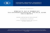 PIRACY AS A THREAT TO INTERNATIONAL PEACE AND SECURITY · PIRACY AS A THREAT TO INTERNATIONAL PEACE AND SECURITY ... (Law as a Moral Order ... From the contemporary legal perspective,