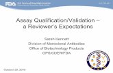 Assay Qualification/Validation – a Reviewer’s Expectations · stage based on knowledge gained through development and scale-up ... validation protocol. 23 Post-licensure Changes