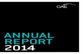 CAE Annual Report 2014 - cae-wp-user-uploads.s3-ap ...cae-wp-user-uploads.s3-ap-southeast-2.amazonaws.com/app/uploads… · ANNUAL REPORT 2014 1 Vision ... Vision, VAlues & stRAteGiC