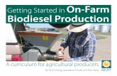 Getting Started in On-Farm Biodiesel Production - ATTRA · Getting Started in. On-Farm Biodiesel Production By . ... what is biodiesel? ... Homemade processors: $200 - ?