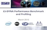 LS-DYNA Performance Benchmark and LS-DYNA â€¢ LS-DYNA â€“ A general purpose structural and fluid analysis