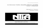 In-Service Video Quality Metric (IVQM) User’s Manual Video Quality Metric (IVQM) User’s Manual ... IN-SERVICE VIDEO QUALITY METRIC (IVQM) USER’S MANUAL ... • Hauppauge’s
