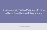 3 eCommerce Product Page Case Studies to Boost … eCommerce Product Page Case Studies to Boost Your Sales and Conversions. Table of Contents Introduction CASE STUDY #1