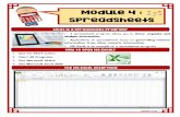 Module 4 : Spreadsheets - WordPress.com · Module 4 : Spreadsheets A spreadsheet program allows you to store, organise and analyse information. Applications of spreadsheets focus