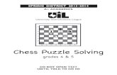 UIL Text 111212 to know how to read chess moves. ... forcing a stalemate? a) Kxc2 b) Kxe2 ... UIL Chess Puzzle Solvin g— Spring District 2013-2014 —Grades 4 and 5