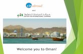 Welcome you to Oman - University of Florida International ... · Welcome you to Oman! ... fascinating complexity, it is a language of literature, poetry and elegant calligraphy. ...