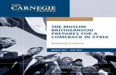 ThE MuSLIM BroThErhooD prEpArES for A coMEBAck …carnegieendowment.org/files/muslim_bro_comback.pdf · 2013-05-14 · 2 | The Muslim Brotherhood Prepares for a Comeback in Syria