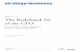 ISSUE 78 SPRING 2015 The Redeﬁned No of the CFO - … Redeﬁned No of the CFO ... and protecting the enterprise against value destruction. But now, the CFO role is ... The CFO has