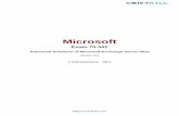 Microsoft - CertKill · Microsoft 70-342 : Practice Test  9. Answer: You need to recommend an Outlook protection rule solution to meet the technical requirements.