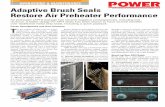 OPERATIONS & MAINTENANCE Adaptive Brush Seals ...POWER... · There are other significant benefits to us-ing brush seals that aren’t included in Table 1. For example, reducing air