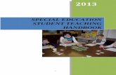 SPECIAL EDUCATION STUDENT TEACHING … Teaching/2013...Portfolio Rubric ... practice or take the time to discuss them with the cooperating teacher. ... SPECIAL EDUCATION STUDENT TEACHING