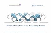Workplace Conflict Training Suite - Workforce Wellness · Workplace Conflict Training Suite ... How to be an Effective Note Taker ... summary report from the trainer which outlines