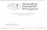 Alaska Health Project - InfoHouseinfohouse.p2ric.org/ref/15/14194.pdf · PHOTOFINISHING SHOP ALASKA HEALTH PROJECT 131 bi. 7th Ave., ... D. Feasibility Study 15 VI. ... The printing