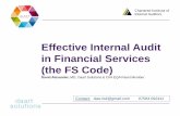 Effective Internal Audit in Financial Services (the FS Code) · Effective Internal Audit in Financial Services (the FS Code) ... •“Principle 1: ... •Risk assessment and audit