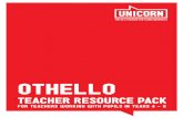 OTHELLO - Unicorn Theatre teacher resources...Outwardly, Iago supports Othello, but inside he is ... The play examines the things going on outside of the character’s lives which