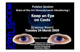 (Erasmus Room) Tuesday 24 March 2009 - PULSION · (Erasmus Room) Tuesday 24 March 2009 Manu Malbrain ... After Thoracocenthesis 1050mL EVLWi=8 Pleural effusions Atelectasis Hemorrhage