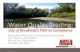 Water Quality Trading - WWOA.org 2017...•Alternative Discharge Location ... WQT Plan, Engineering, Legal •Annual Costs Construction ... 2015 PCAP 654 $3,671,000 -- $280 2016 Trading