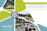 Complete Streets Working Group - 1800234ride.com · (AASHTO) A Policy on Geometric Design of Highways and Streets ... Transit Streets Design Guide ... • Complete Streets Design