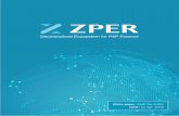 zper.io · Decentralized Ecosystem for P2P Finance White paper Draft Ver.õ.993 Date : ... 06 . 4. Decentralized ... Loan Mgmt BORROWER Repayment ZPER COUNCIL