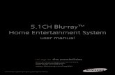 5.1CH Blu-ray™ Home Entertainment Systemcontent.etilize.com/User-Manual/1027038299.pdfuser manual HT-H5500W This Nanum ... Thank you for purchasing this Samsung product. To receive