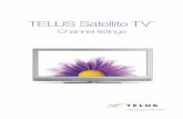 Channel listings - TELUStelus.ca/content/help/common/pdf/Satellite_Channel_Listing.pdf · Galaxie The Blues 923 Galaxie Big Band 924 Galaxie Swinging Standards 925 Galaxie Folk Roots