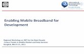 Enabling Mobile Broadband for Development - UNGISgroups.itu.int/Portals/17/SG5/WP5D/0 (key note) Presentation ITU... · Enabling Mobile Broadband for Development. Outline ... Infrastructure