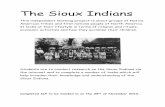 The Sioux Indians - Telford Park School · What did the Sioux Indians call the Great Spirit? ... Why did the Plains Indians do the Bull Dance? ... played with small bows and arrows.